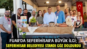 Fuar'da Seferihisar'a büyük ilgi; Seferihisar Belediyesi standı göz doldurdu