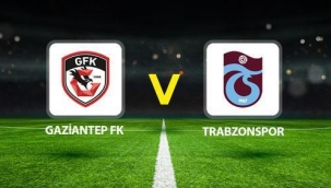 Gaziantep FK Trabzonspor canlı yayın kanalı || Gaziantep FK Trabzonspor maçı saat kaçta, hangi kanalda? Muhtemel 11'ler belli oldu!
