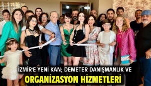 İzmir'e Yeni Kan; Demeter Danışmanlık ve Organizasyon Hizmetleri