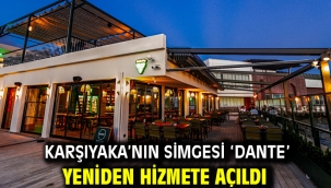 Karşıyaka'nın simgesi 'Dante' yeniden hizmete açıldı