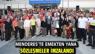 Menderes'te Emekten Yana Sözleşmeler İmzalandı
