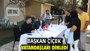 Başkan Çiçek Vatandaşları Dinledi