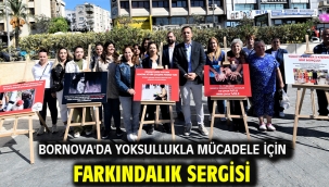 Bornova'da yoksullukla mücadele için farkındalık sergisi