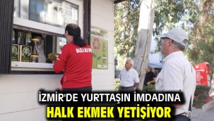 İzmir'de yurttaşın imdadına Halk Ekmek yetişiyor