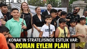 Konak'ın stratejisinde eşitlik var: Roman Eylem Planı