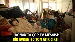 Konak'ta çöp ev mesaisi: Bir evden 10 ton atık çıktı