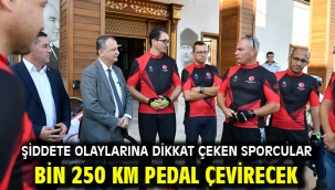 Şiddete Olaylarına Dikkat Çeken Sporcular Bin 250 Km Pedal Çevirecek