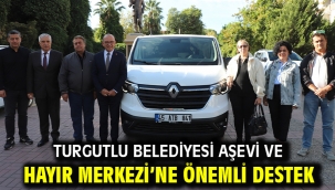 Turgutlu Belediyesi Aşevi ve Hayır Merkezi'ne Önemli Destek