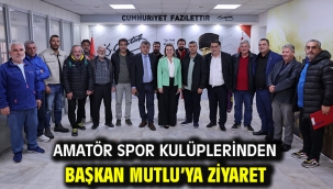 Amatör spor kulüplerinden Başkan Mutlu'ya ziyaret