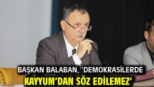 Başkan Balaban, 'Demokrasilerde Kayyum'dan Söz Edilemez'