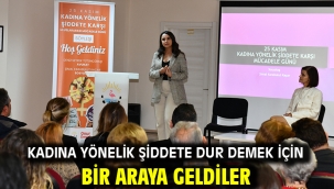 Kadına Yönelik Şiddete Dur Demek İçin Bir Araya geldiler