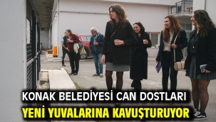 Konak Belediyesi can dostları yeni yuvalarına kavuşturuyor