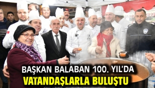Başkan Balaban 100. Yıl'da Vatandaşlarla Buluştu