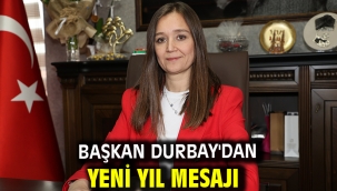 BAŞKAN DURBAY'DAN YENİ YIL MESAJI