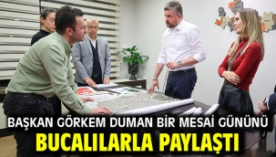 Başkan Görkem Duman bir mesai gününü Bucalılarla paylaştı