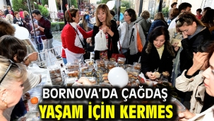 Bornova'da çağdaş yaşam için kermes