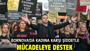 Bornova'da kadına karşı şiddetle mücadeleye destek