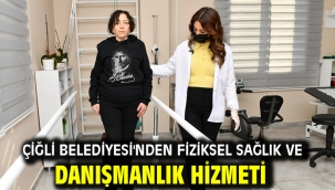 Çiğli Belediyesi'nden Fiziksel Sağlık ve Danışmanlık Hizmeti