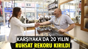 Karşıyaka'da 20 yılın ruhsat rekoru kırıldı