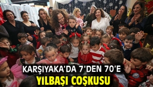 Karşıyaka'da 7'den 70'e yılbaşı coşkusu