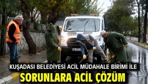 Kuşadası Belediyesi Acil Müdahale Birimi İle Sorunlara Acil Çözüm