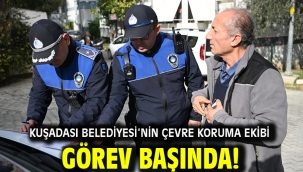Kuşadası Belediyesi'nin Çevre Koruma Ekibi Görev Başında!