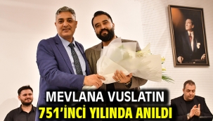 Mevlana Vuslatın 751'inci Yılında Anıldı