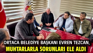 Ortaca Belediye Başkanı Evren Tezcan, Muhtarlarla Sorunları Ele Aldı