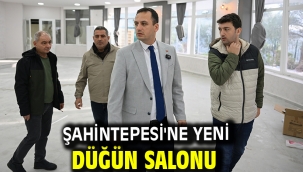 Şahintepesi'ne yeni düğün salonu