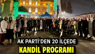 AK Parti'den 20 İlçede Kandil Programı