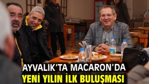 Ayvalık'ta Macaron'da yeni yılın ilk buluşması