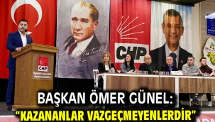 Başkan Ömer Günel: "Kazananlar Vazgeçmeyenlerdir"