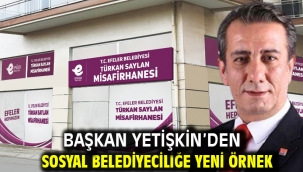 Başkan Yetişkin'den Sosyal Belediyeciliğe Yeni Örnek