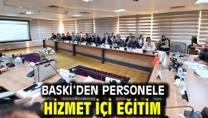 BASKİ'den personele hizmet içi eğitim