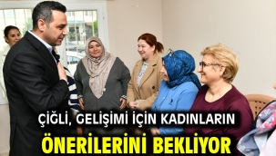 Çiğli, gelişimi için kadınların önerilerini bekliyor