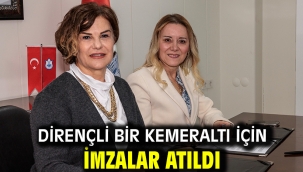 Dirençli bir Kemeraltı için imzalar atıldı