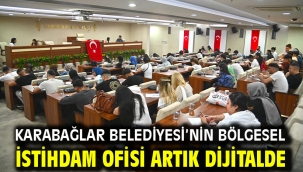 Karabağlar Belediyesi'nin Bölgesel İstihdam Ofisi artık dijitalde