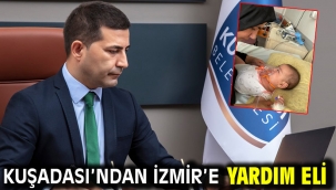 Kuşadası'ndan İzmir'e Yardım Eli