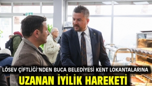 LÖSEV Çiftliği'nden Buca Belediyesi Kent Lokantalarına uzanan iyilik hareketi