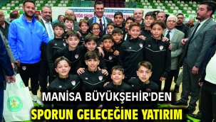 Manisa Büyükşehir'den Sporun Geleceğine Yatırım