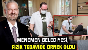 Menemen Belediyesi, fizik tedavide örnek oldu