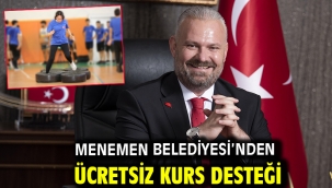 Menemen Belediyesi'nden ücretsiz kurs desteği