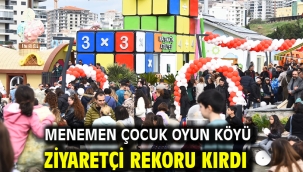 Menemen Çocuk Oyun Köyü ziyaretçi rekoru kırdı
