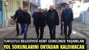 Turgutlu Belediyesi Kent Genelinde Yaşanılan Yol Sorunlarını Ortadan Kaldıracak