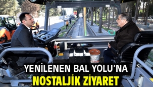 Yenilenen BAL Yolu'na nostaljik ziyaret
