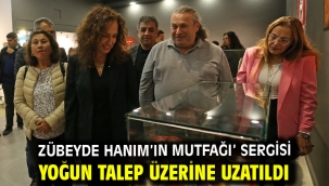 'Zübeyde Hanım'ın Mutfağı' sergisi yoğun talep üzerine uzatıldı