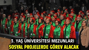 3. Yaş Üniversitesi mezunları sosyal projelerde görev alacak