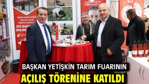 Başkan Yetişkin Tarım Fuarının Açılış Törenine Katıldı