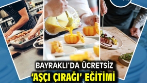  Bayraklı'da ücretsiz 'aşçı çırağı' eğitimi