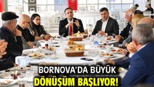 Bornova'da büyük dönüşüm başlıyor!